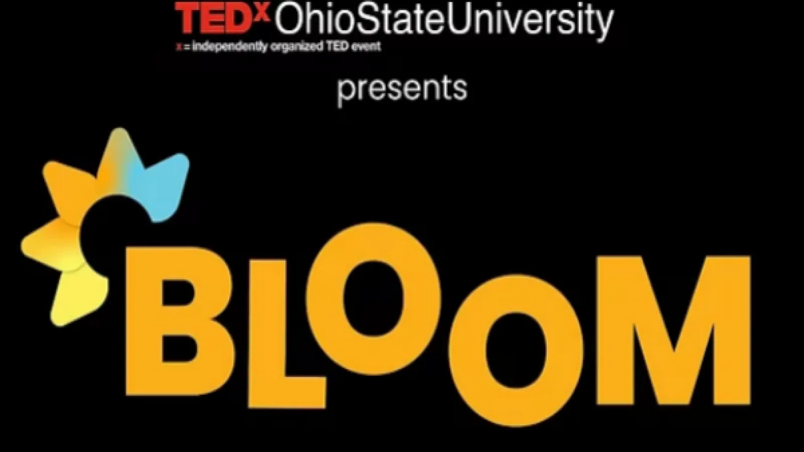 TedxOSU Bloom Event